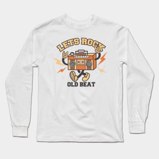 lets rock old beat Long Sleeve T-Shirt